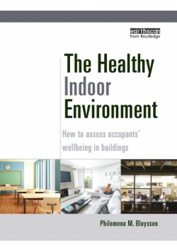 The Healthy Indoor Environment