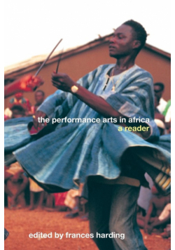 The Performance Arts in Africa