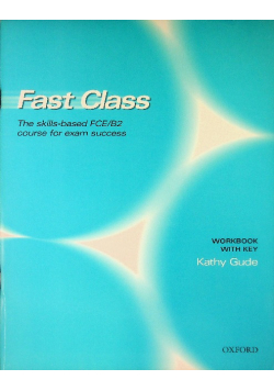 Fest class the skills based FCE/B2 course for exam success