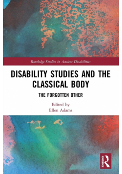 Disability Studies and the Classical Body