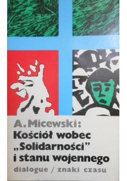 Kościół wobec  Solidarności  i stanu wojennego