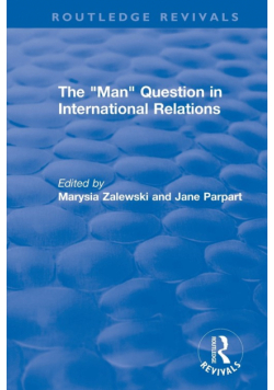 The "Man" Question in International Relations