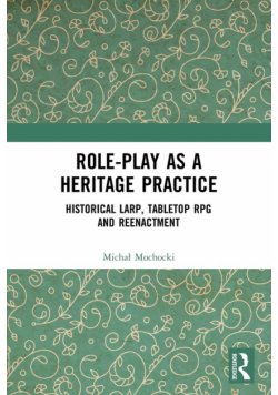 Role-play as a Heritage Practice