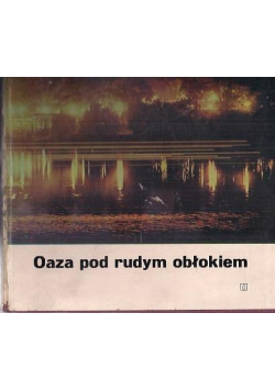 Oaza pod rudym obłokiem
