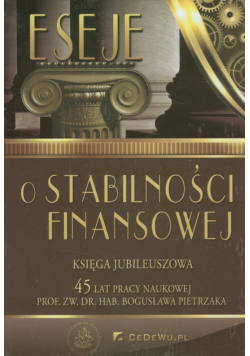 Eseje o stabilności finansowej: Księga Jubileuszowa