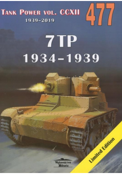 7TP 1934-1939. Tank Power vol. CCXII nr. 477
