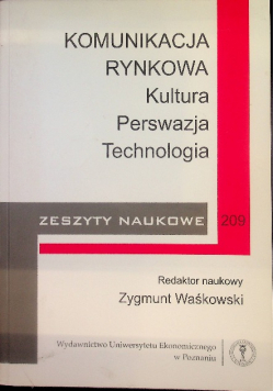 Komunikacja Rynkowa. Kultura Perswazja Technologia