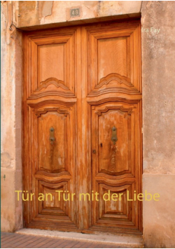 Tür an Tür mit der Liebe