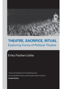 Theatre, Sacrifice, Ritual