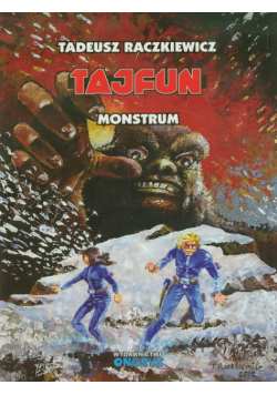 Raczkiewicz Tadeusz - Tajfun : Monstrum