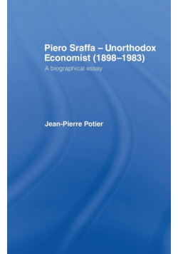 Piero Sraffa, Unorthodox Economist (1898-1983)