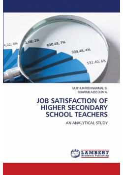 Job Satisfaction Of Higher Secondary School Teachers