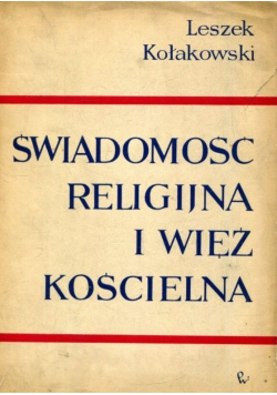 Świadomość religijna i więź kościelna