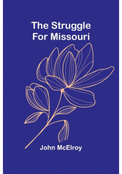 The Struggle for Missouri