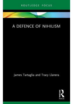 A Defence of Nihilism