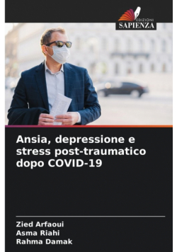 Ansia, depressione e stress post-traumatico dopo COVID-19