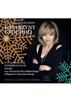 Kolekcja audiobooków Katarzyny Grocholi CD