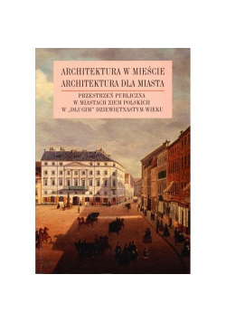 Architektura w mieście Architektura dla miasta tom 2