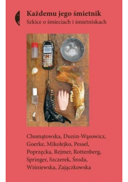 Każdemu jego śmietnik