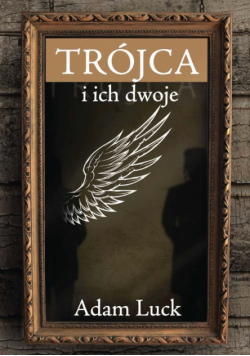 Luck Adam - Trójca i ich dwoje