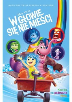 W głowie się nie mieści. Magiczny świat Disneya w komiksie