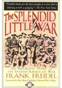 The splendid little war