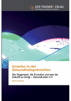Inventur in der Gesundheitsprävention