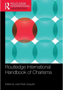 Routledge International Handbook of Charisma