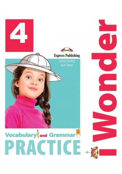 I Wonder 4 Vocabulary & Grammar EXPRESS PUBLISHING