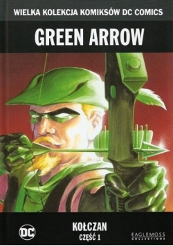 Green Arrow Kołczan część 1
