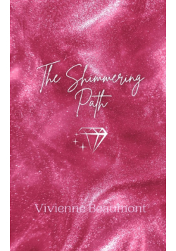 The Shimmering Path