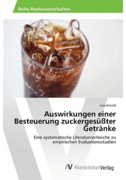 Auswirkungen einer Besteuerung zuckergesüßter Getränke