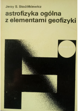 Astrofizyka ogólna z elementami geofizyki