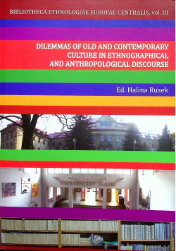 Dilemmas of old and contemporary culture in ethnographical and anthropological discaurse