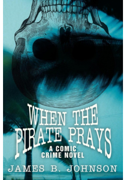 When the Pirate Prays