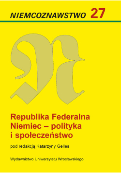 Niemcoznawstwo 27 Republika Federalna Niemiec - polityka i społeczeństwo
