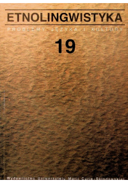 Etnolingwistyka Tom 19