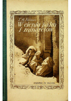 W cieniu palm i minaretów  ok 1926r