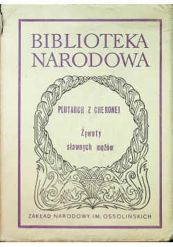 Plutarch z Cheronei Żywoty sławnych mężów