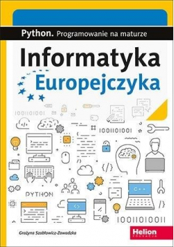 Informatyka Europejczyka Python Programowanie na maturze