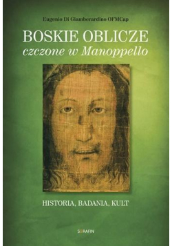 Boskie oblicze czczone w Manoppello