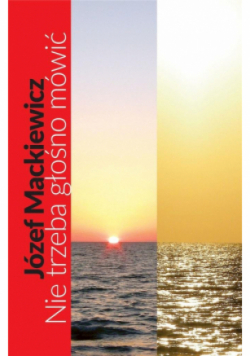 Nie trzeba głośno mówić
