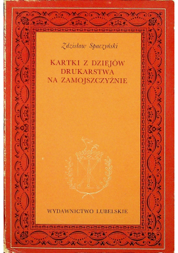 Kartki z dziejów Drukarstwa na Zabójczynie