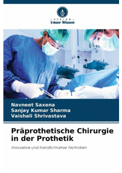 Präprothetische Chirurgie in der Prothetik