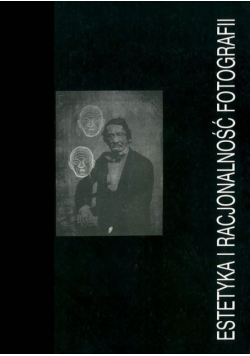 Estetyka i racjonalność fotografii