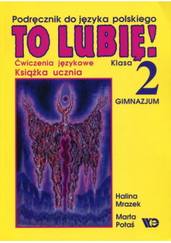 To lubię! 2 Książka ucznia, Ćwiczenia językowe