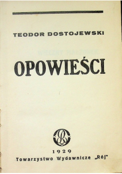 Dostojewski Opowieści Tom 1 i 2 1929 r.