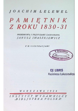 Pamiętnik z roku 1830 -  31, 1924 r.