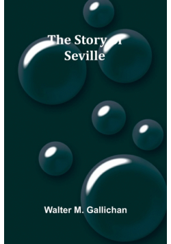 The Story of Seville