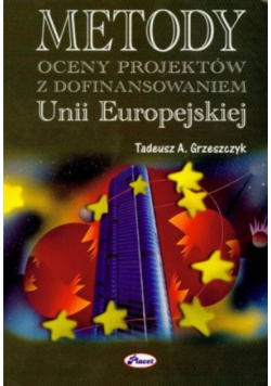 Metody oceny projektów z dofinansowaniem UE